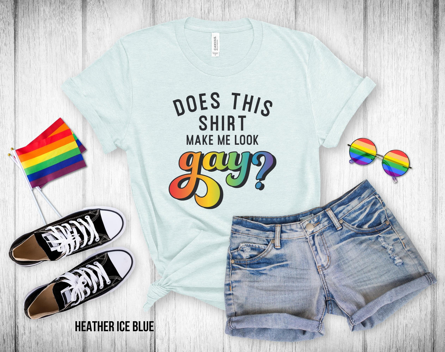 Does This Shirt Make Me Look Gay - Unisex Tee