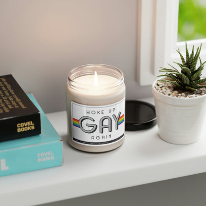 Woke Up Gay Again 9oz Soy Candle