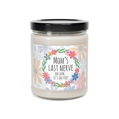 Mom's Last Nerve 9oz Soy Candle