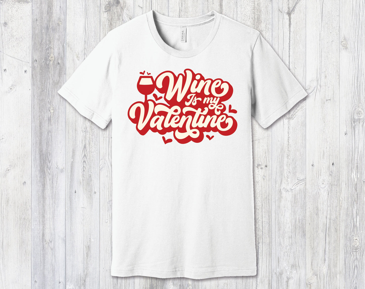 Wine is my Valentine Unisex Tee