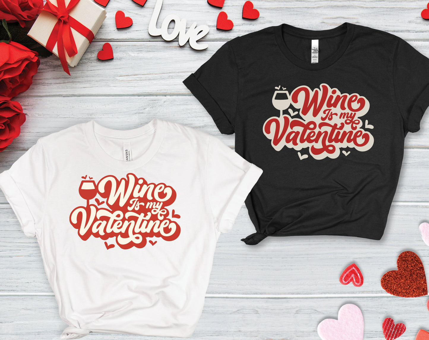 Wine is my Valentine Unisex Tee