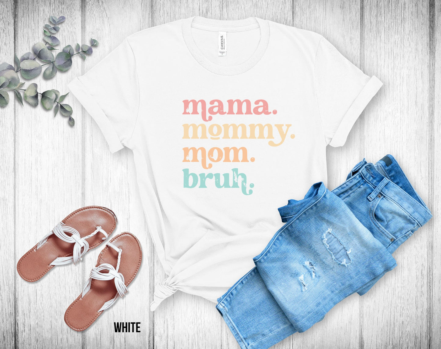 Mama Mommy Mom Bruh Shirt