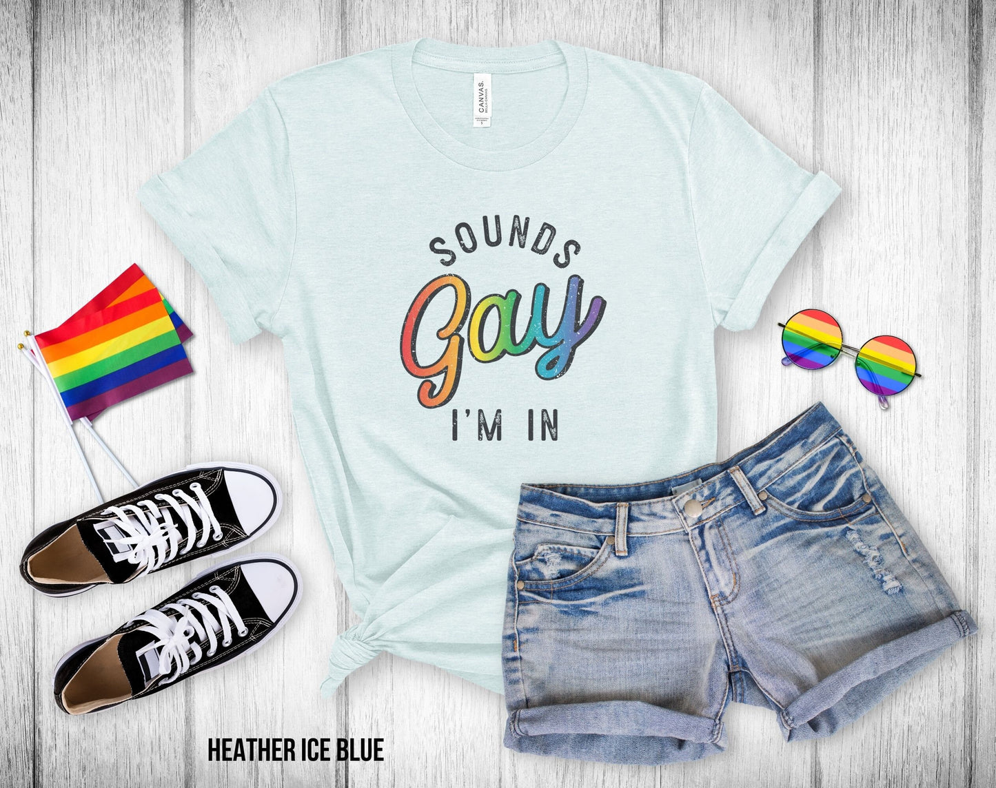 Sounds Gay I'm In - Unisex Tee